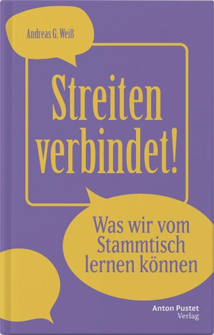 Streiten verbindet! – Was wir vom Stammtisch lernen können