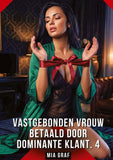 Vastgebonden vrouw betaald door dominante klant. 4