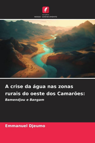 A crise da água nas zonas rurais do oeste dos Camarões: