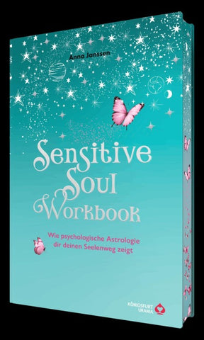 Sensitive Soul Workbook - Wie psychologische Astrologie dir deinen Seelenweg zeigt