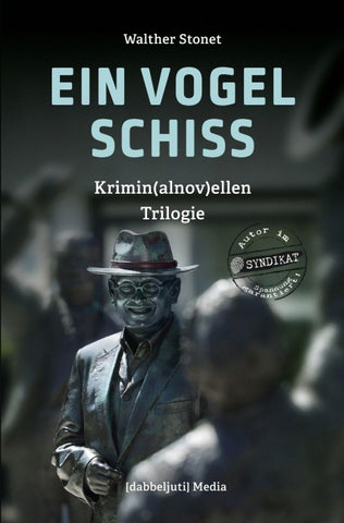 EIN VOGEL SCHISS - Sammelband