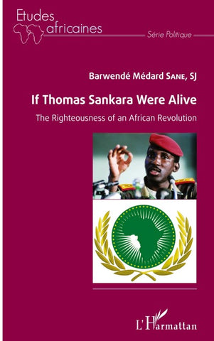 If Thomas Sankara were alive