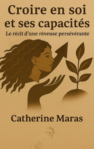 Croire en soi et ses capacités