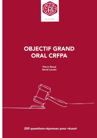 Objectif Grand oral CRFPA