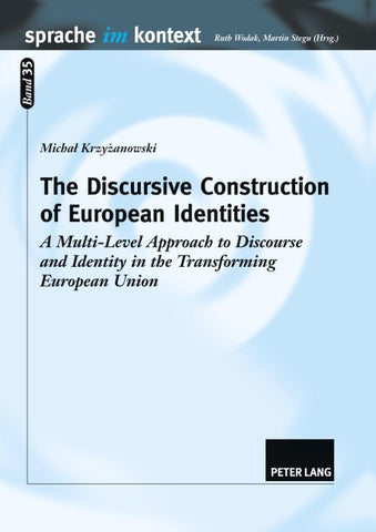 The Discursive Construction of European Identities