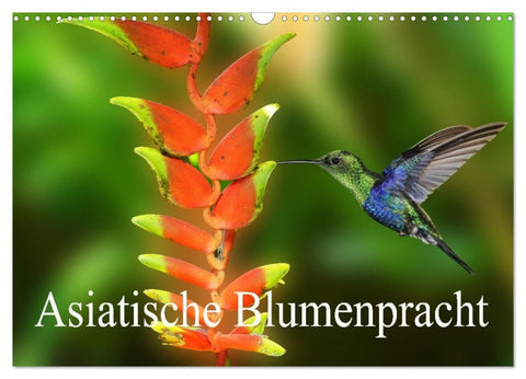 Asiatische Blumenpracht (Wandkalender 2027 DIN A3 quer), CALVENDO Monatskalender