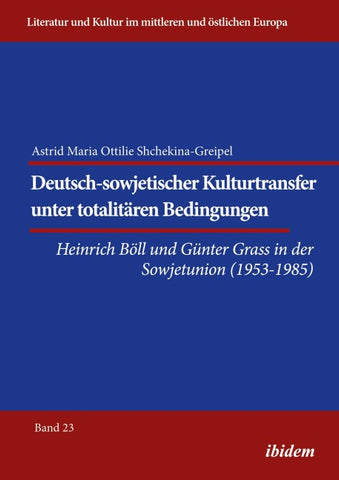 Deutsch-sowjetischer Kulturtransfer unter totalitären Bedingungen
