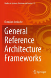General Reference Architecture Frameworks