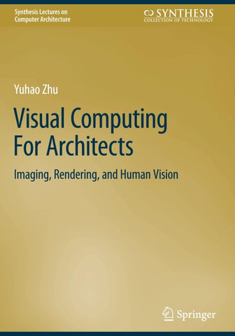 Visual Computing For Architects