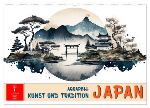 Japan - Aquarell Kunst und Tradition (Wandkalender 2027 DIN A2 quer), CALVENDO Monatskalender