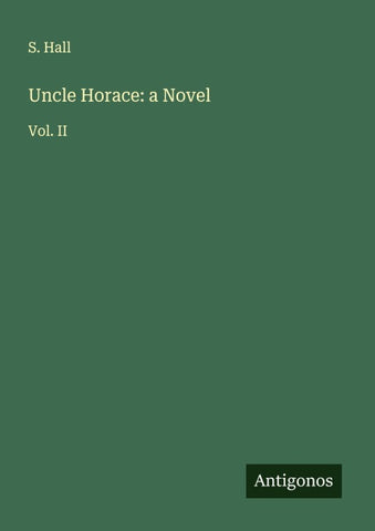 Uncle Horace: a Novel