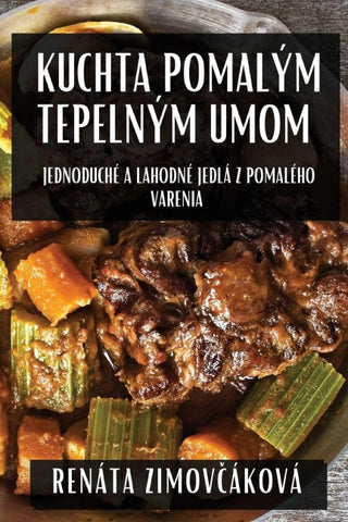 Kuchta Pomalým Tepelným Umom