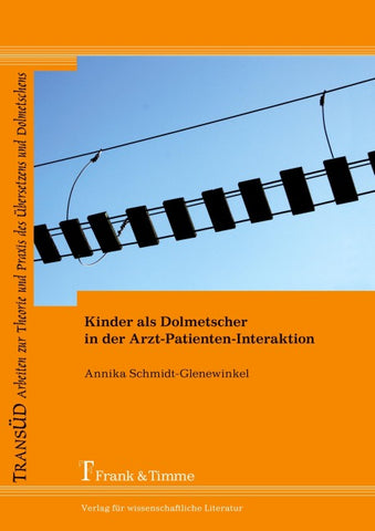 Kinder als Dolmetscher in der Arzt-Patienten-Interaktion