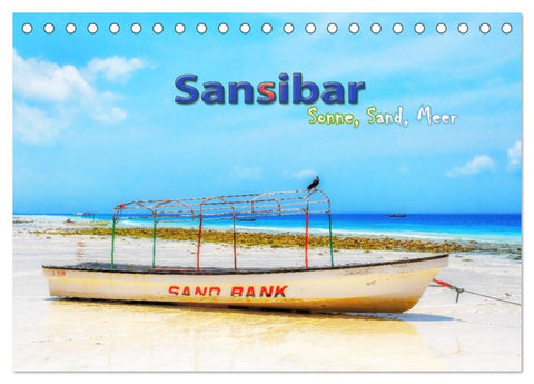 Sansibar - Sonne, Sand, Meer (Tischkalender 2026 DIN A5 quer), CALVENDO Monatskalender