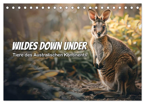 Wildes Down Under: Tiere des Australischen Kontinents (Tischkalender 2027 DIN A5 quer), CALVENDO Monatskalender
