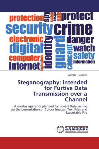 Steganography: intended for Furtive Data Transmission over a Channel