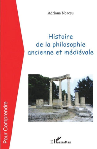 Histoire de la philosophie ancienne et médiévale