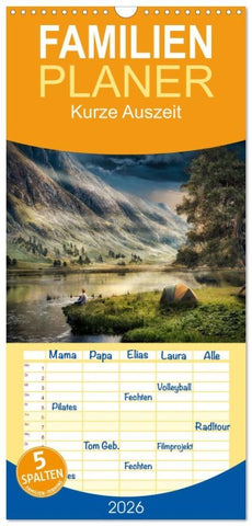 Familienplaner 2026 - Kurze Auszeit mit 5 Spalten (Wandkalender, 21 x 45 cm) CALVENDO