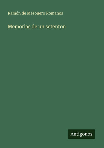 Memorias de un setenton