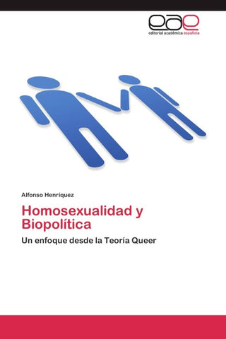 Homosexualidad y Biopolítica
