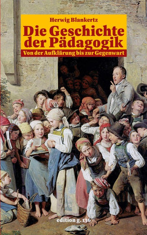 Die Geschichte der Pädagogik
