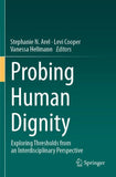 Probing Human Dignity
