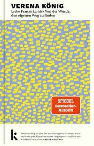 Liebe Franziska oder Von der Würde, den eigenen Weg zu finden