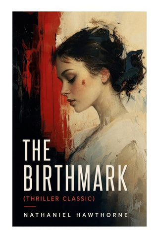 The Birthmark (Thriller Classic)