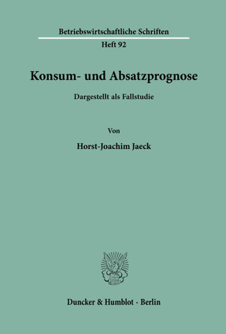 Konsum- und Absatzprognose.