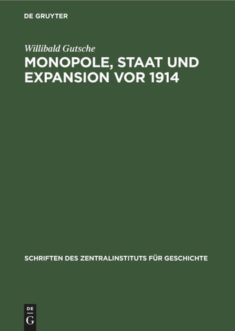 Monopole, Staat und Expansion vor 1914