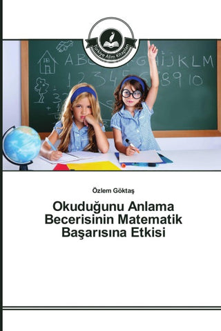 Okudu¿unu Anlama Becerisinin Matematik Ba¿ar¿s¿na Etkisi