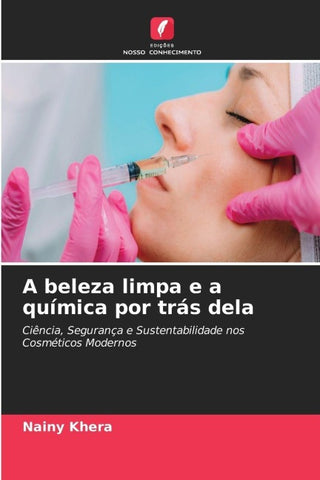 A beleza limpa e a química por trás dela