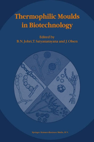Thermophilic Moulds in Biotechnology