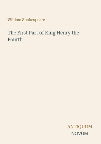 The First Part of King Henry the Fourth