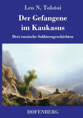 Der Gefangene im Kaukasus