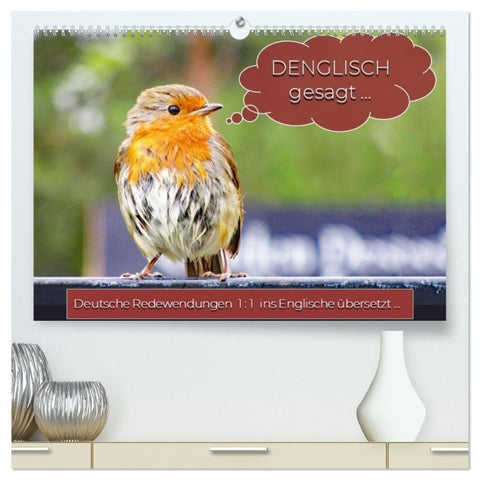 DENGLISCH gesagt... (hochwertiger Premium Wandkalender 2027 DIN A2 quer), Kunstdruck in Hochglanz