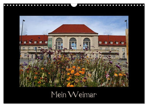 Weimar (Wandkalender 2027 DIN A3 quer), CALVENDO Monatskalender