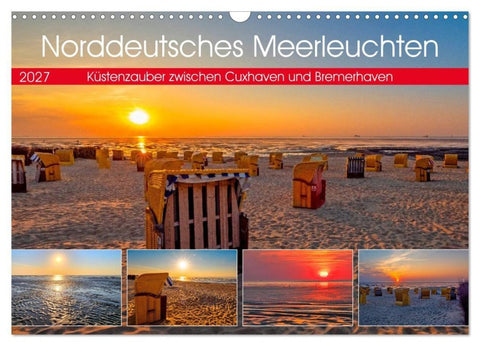 Norddeutsches Meerleuchten (Wandkalender 2027 DIN A3 quer), CALVENDO Monatskalender