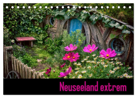 Neuseeland extrem (Tischkalender 2027 DIN A5 quer), CALVENDO Monatskalender