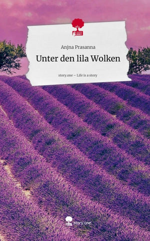 Unter den lila Wolken. Life is a Story - story.one