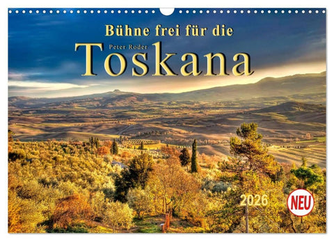 Bühne frei für die Toskana (Wandkalender 2026 DIN A3 quer), CALVENDO Monatskalender