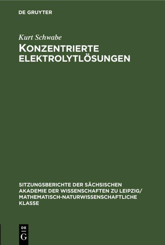 Konzentrierte Elektrolytlösungen