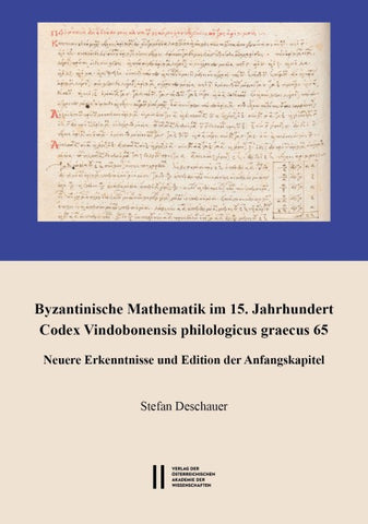 Byzantinische Mathematik im 15. Jahrhundert. Codex Vindobonensis philologicus graecus 65