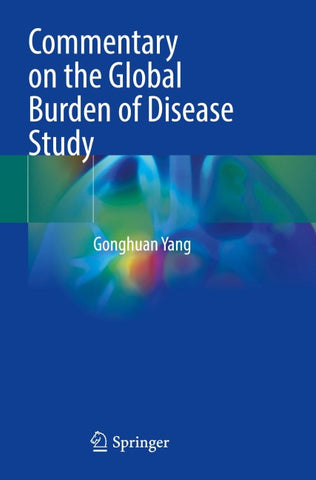 Commentary on the Global Burden of Disease Study
