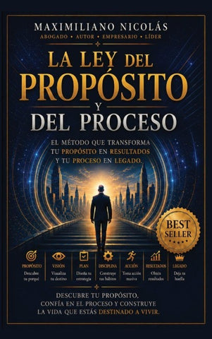 La Ley del Propósito y del Proceso