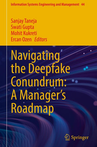 Navigating the Deepfake Conundrum: A Manager's Roadmap