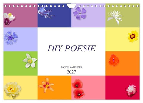 DIY POESIE - BASTELKALENDER (Wandkalender 2027 DIN A4 quer), CALVENDO Monatskalender