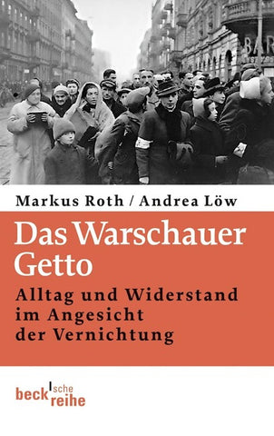 Beck'sche Reihe / Das Warschauer Getto