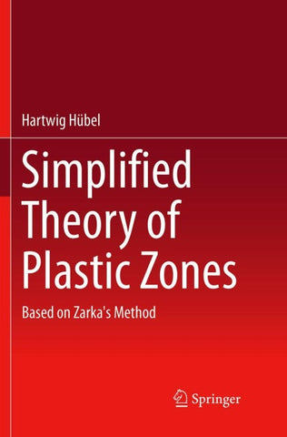 Simplified Theory of Plastic Zones