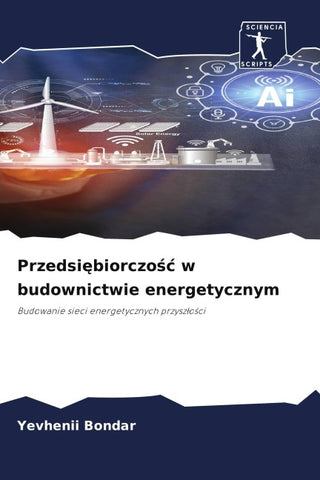 Przedsi¿biorczo¿¿ w budownictwie energetycznym